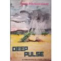Deep Pulse - The Story of a White African - Dennis Winchester-Gould - Softcover - 104 pages