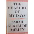 The Measure of My Days - Sarah Gertrude Millin - Hardcover - Africana