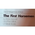 The Emergence of Man: The First Horsemen - Frank Trippet & Time-Life - Hardcover - 160 pages
