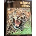 The Hunters and the Hunted - Karl and Kathrine Ammann - Hardcover - 192 pages