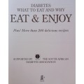 Diabetes: What To Eat & Why - Eat & Enjoy - C. Roberts, J. McDonald, M. Cox - Softcover - 206 Pages