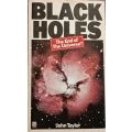 Black Holes - The End of the Universe? - John Taylor - 190 pages - Softcover