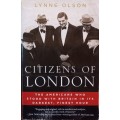 Citizens of London - Lynne Olson - Softcover - 471 Pages
