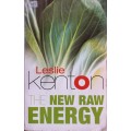 The New Raw Energy - Leslie Kenton - Softcover - 319 Pages