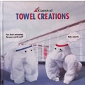 Towel Creations - Carnival Cruise Lines - Hardcover - 87 Pages