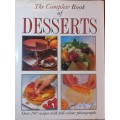The Complete Book of Desserts - Aurora Publishing - Hardcover - 182 Pages