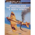 Aircraft of the Ages: Spitfires Over the Mediterranean - Osprey Aviation - Softcover - 63 pages
