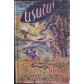 Usutu! - Harry Filmer and Patricia Jameson - Hardcover - 144 Pages