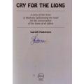 Cry For The Lions (Signed) - Gareth Patterson - Hardcover - 192 pages