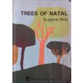 Trees Of Natal - Eugene Moll - Softcover - 572 pages