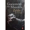 Goeiemore Mnr. Mandela - Zelda la Grange - Softcover - 348 pages