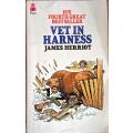 Vet in Harness - James Herriot - Softcover - 251 Pages