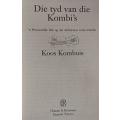 Die Tyd Van Die Kombi`s - Koos Kombuis - Softcover - 256 Pages