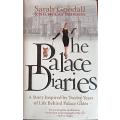 The Palace Diaries - Sarah Goodall & Nicholas Monson - Hardcover - 318 Pages