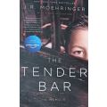 The Tender Bar - J.R. Moehringer - Softcover - 420 pages