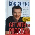 Get With the Program! - Bob Greene - Hardcover - 221 pages