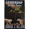 Leadership in the Trees - David J. Allen - Softcover - 84 pages - Signed