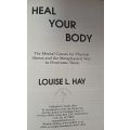 Heal Your Body - Louise L. Haye - Softcover - 83 Pages