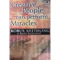 Creative People Can Perform Miracles - Kobus Neethling - Softcover - 118 Pages