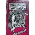 Clock-Cleaning and Repair - Cassell Work Handbooks - Hardcover - 176 pages