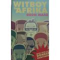 Witboy in Afrika - Deon Maas - Softcover - 215 pages