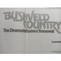 Bushveld Country - David Steele - Hardcover - 133 pictures