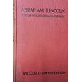 Abraham Lincoln - Plough-boy, Statesman, Patriot - Hardcover - 155 Pages