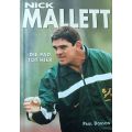 Nick Mallett Die Pad tot Hier - Paul Dobson - Softcover - 155 Pages
