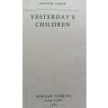 Yesterday`s Children - Daphne Child - Hardcover - 222 pages