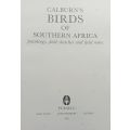 Calburn`s Birds of Southern Africa - Simon Calburn - Hardcover - 145 Pages