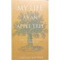 My Life as an Apple Tree - Colleen-Joy Page - Softcover - 247 pages