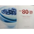 80/20 Diet 12 Weeks to a Better Body - Teresa Cutter - Softcover - 192 pages
