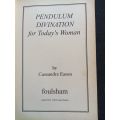 Pendulum Divination for Today`s Woman - Cassandra Eason - Softcover - 160 pages