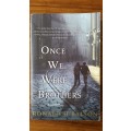 Once We Were Brothers by Ronald H. Balson