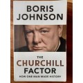 The Churchill Factor: How One Man Made History by Boris Johnson - Large Softcover