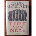 The First Man in Rome (Masters of Rome #1) by Colleen McCullough - Large Hardcover