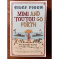 Mimi and Toutou Go Forth: The Bizarre Battle of Lake Tanganyika by Giles Foden