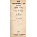 The Concentration Camps 1900 . 1902 by A C Martin Hard Cvr 1957?