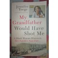 Grandfather Would Have Shot Me: A Black Woman Discovers Her Familys Nazi Past