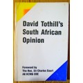 David Tothill`s South African Opinion