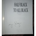 Half Black to All Black signed by Myan Subrayan