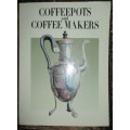 Coffeepots and Coffee Makers -  large book on these old Antiques