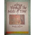 Africa Through the Mists of Time signed
