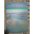 Transboundary Rivers, Sovereignty and Development: Hydropolitical Drivers in the Okavango River Basi