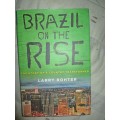 Brazil on the Rise : The Story of a Country Transformed