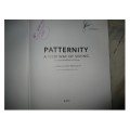 Patternity. A New Way of Seeing: The inspirational power of pattern