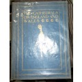 The Cathedrals of England and Wales 1906 vol 2