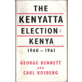 The Kenyatta Election: Kenya 1960-1961