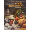 The South African Food Processor Cookbook by Shirley Guy