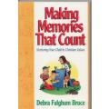 Making memories that Count by Debra Fulghum Bruce